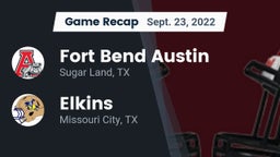 Recap: Fort Bend Austin  vs. Elkins  2022