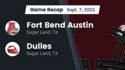 Recap: Fort Bend Austin  vs. Dulles  2023
