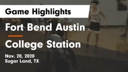 Fort Bend Austin  vs College Station  Game Highlights - Nov. 20, 2020