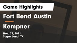 Fort Bend Austin  vs Kempner  Game Highlights - Nov. 23, 2021