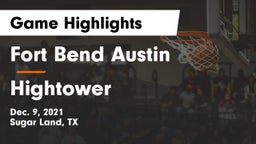 Fort Bend Austin  vs Hightower  Game Highlights - Dec. 9, 2021