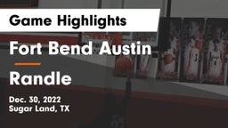 Fort Bend Austin  vs Randle Game Highlights - Dec. 30, 2022