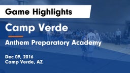 Camp Verde  vs Anthem Preparatory Academy Game Highlights - Dec 09, 2016