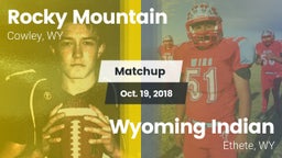 Matchup: Rocky Mountain vs. Wyoming Indian  2018