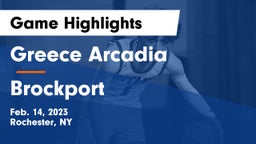 Greece Arcadia  vs Brockport  Game Highlights - Feb. 14, 2023