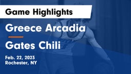 Greece Arcadia  vs Gates Chili  Game Highlights - Feb. 22, 2023
