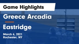 Greece Arcadia  vs Eastridge  Game Highlights - March 6, 2021