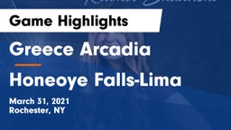 Greece Arcadia  vs Honeoye Falls-Lima  Game Highlights - March 31, 2021