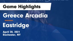 Greece Arcadia  vs Eastridge  Game Highlights - April 28, 2021