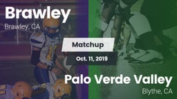 Matchup: Brawley  vs. Palo Verde Valley  2019