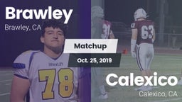 Matchup: Brawley  vs. Calexico  2019