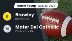 Recap: Brawley  vs. Mater Dei Catholic  2021