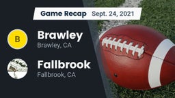 Recap: Brawley  vs. Fallbrook  2021