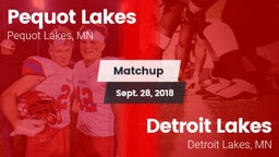 Matchup: Pequot Lakes High vs. Detroit Lakes  2018