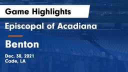 Episcopal of Acadiana  vs Benton  Game Highlights - Dec. 30, 2021
