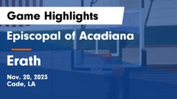 Episcopal of Acadiana  vs Erath  Game Highlights - Nov. 20, 2023