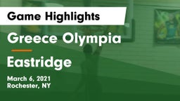 Greece Olympia  vs Eastridge  Game Highlights - March 6, 2021