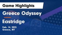 Greece Odyssey  vs Eastridge  Game Highlights - Feb. 14, 2023