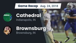 Recap: Cathedral  vs. Brownsburg  2018