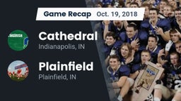 Recap: Cathedral  vs. Plainfield  2018
