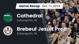 Recap: Cathedral  vs. Brebeuf Jesuit Prep  2019