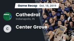 Recap: Cathedral  vs. Center Grove 2019