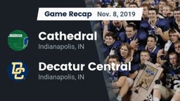 Recap: Cathedral  vs. Decatur Central  2019