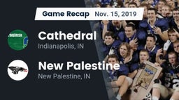 Recap: Cathedral  vs. New Palestine  2019