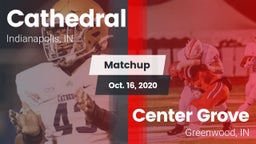 Matchup: Cathedral vs. Center Grove  2020