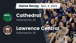 Recap: Cathedral  vs. Lawrence Central  2022