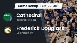 Recap: Cathedral  vs. Frederick Douglass 2023