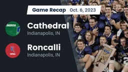 Recap: Cathedral  vs. Roncalli  2023