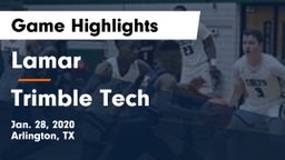 Lamar  vs Trimble Tech  Game Highlights - Jan. 28, 2020