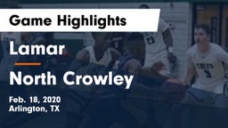 Lamar  vs North Crowley  Game Highlights - Feb. 18, 2020