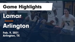 Lamar  vs Arlington  Game Highlights - Feb. 9, 2021