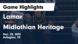 Lamar  vs Midlothian Heritage  Game Highlights - Dec. 28, 2023