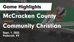 McCracken County  vs Community Christian Game Highlights - Sept. 1, 2022