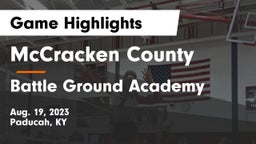 McCracken County  vs Battle Ground Academy  Game Highlights - Aug. 19, 2023
