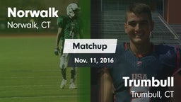 Matchup: Norwalk  vs. Trumbull  2016