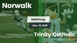 Matchup: Norwalk  vs. Trinity Catholic  2018