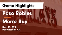 Paso Robles  vs Morro Bay  Game Highlights - Dec. 13, 2018
