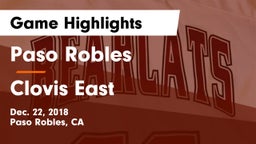 Paso Robles  vs Clovis East Game Highlights - Dec. 22, 2018