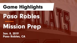 Paso Robles  vs Mission Prep Game Highlights - Jan. 8, 2019