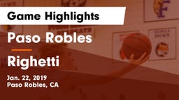 Paso Robles  vs Righetti Game Highlights - Jan. 22, 2019