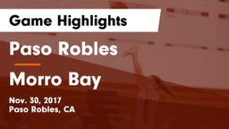 Paso Robles  vs Morro Bay  Game Highlights - Nov. 30, 2017