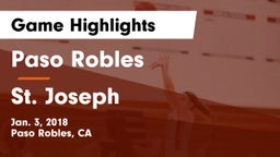 Paso Robles  vs St. Joseph  Game Highlights - Jan. 3, 2018