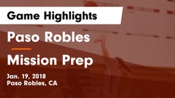 Paso Robles  vs Mission Prep Game Highlights - Jan. 19, 2018