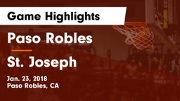 Paso Robles  vs St. Joseph  Game Highlights - Jan. 23, 2018