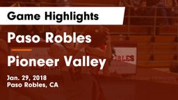 Paso Robles  vs Pioneer Valley  Game Highlights - Jan. 29, 2018