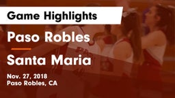 Paso Robles  vs Santa Maria  Game Highlights - Nov. 27, 2018